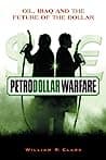 Cover of Petrodollar Warfare: Oil, Iraq and the Future of the Dollar